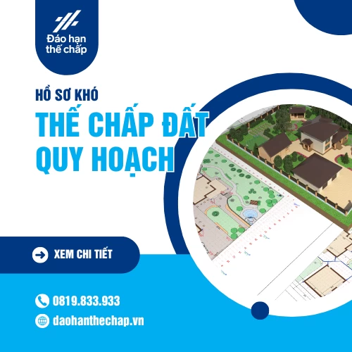 Thế Chấp Đất Quy Hoạch